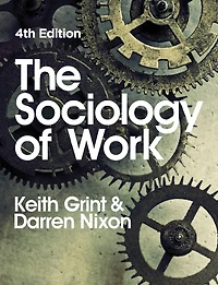 The Sociology of Work