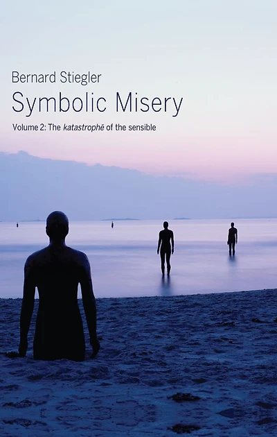 Symbolic Misery, Volume 2: the Catastrophe of Sensible