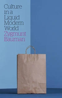 Culture a Liquid Modern World