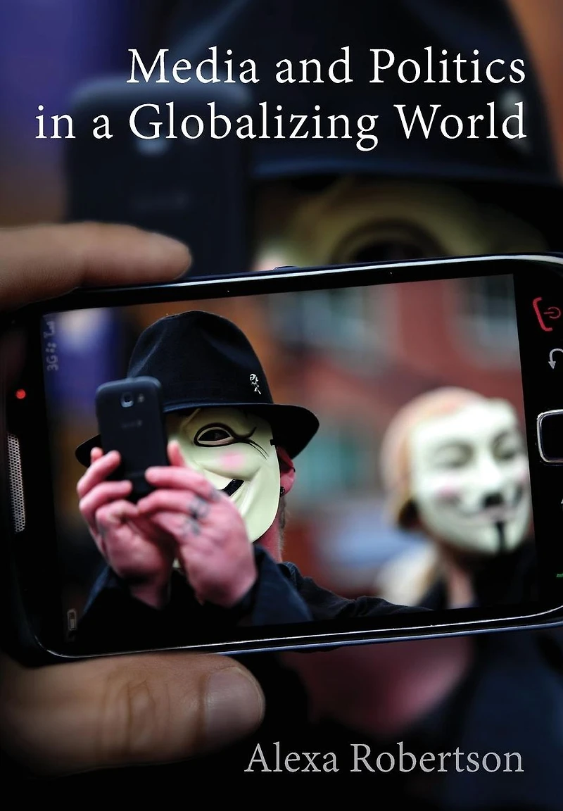 Media and Politics a Globalizing World
