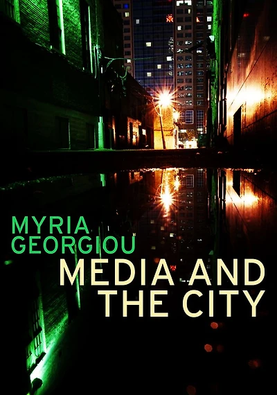 Media and the City: Cosmopolitanism Difference