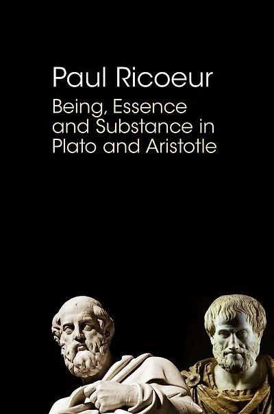 Being, Essence and Substance in Plato and Aristotle
