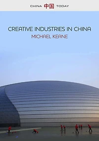 Creative Industries China: Art, Design and Media