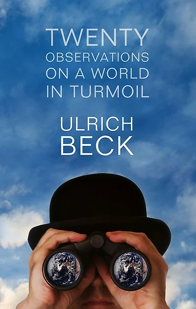 Twenty Observations on a World Turmoil