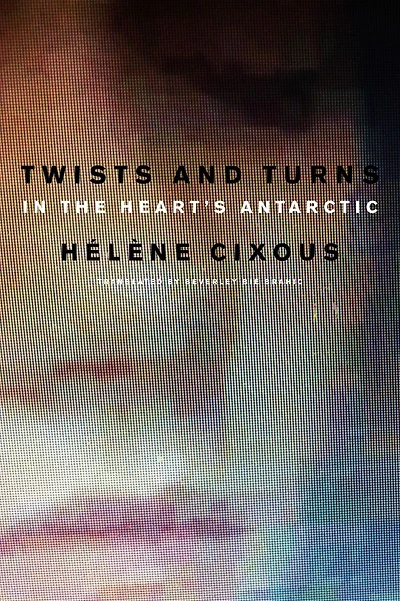 Twists and Turns the Heart's Antarctic