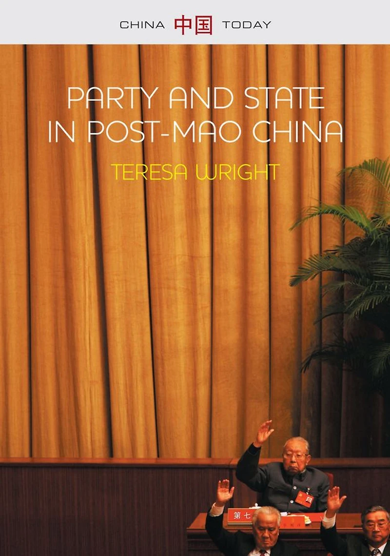 Party and State Post-Mao China