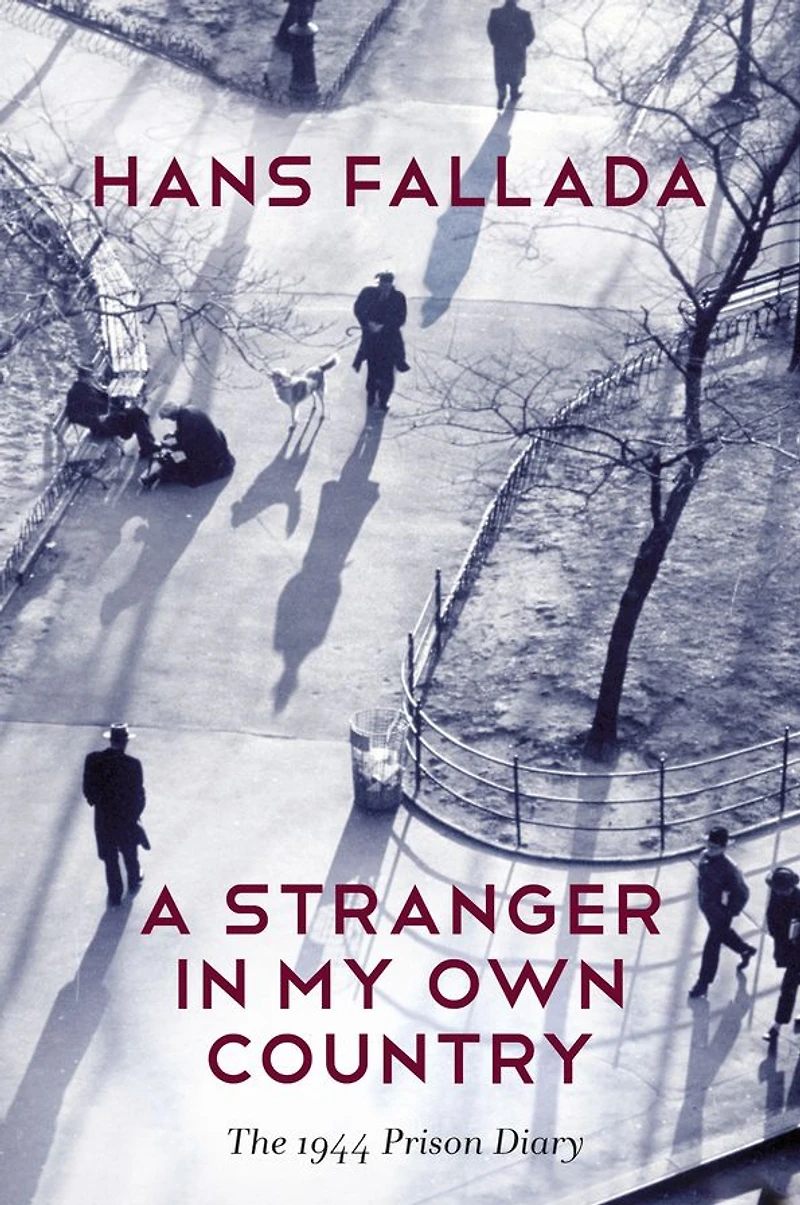 A Stranger My Own Country: The 1944 Prison Diary