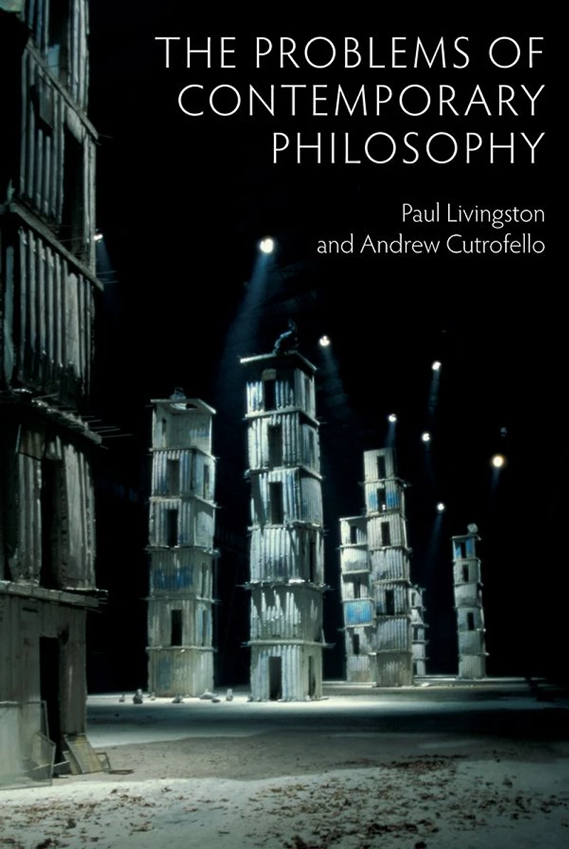 the Problems of Contemporary Philosophy: A Critical Guide for Unaffiliated