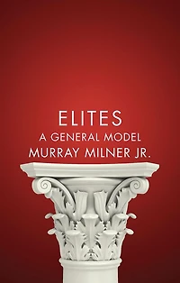 Elites: A General Model
