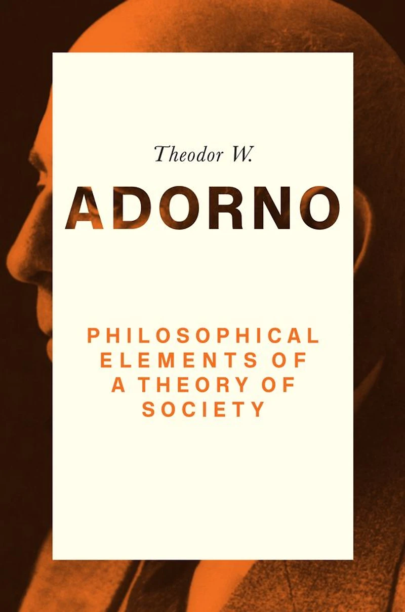 Philosophical Elements of a Theory Society