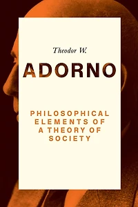 Philosophical Elements of a Theory Society