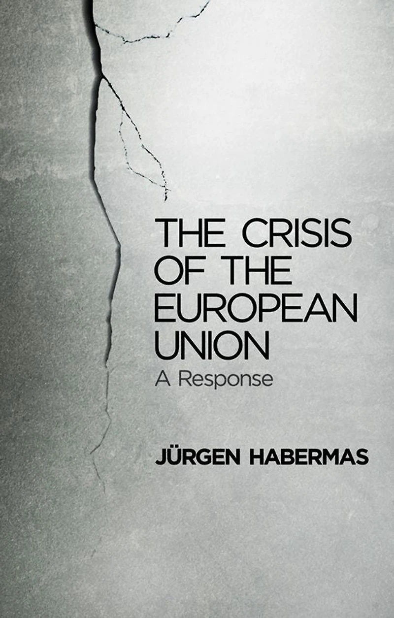 the Crisis of European Union: A Response