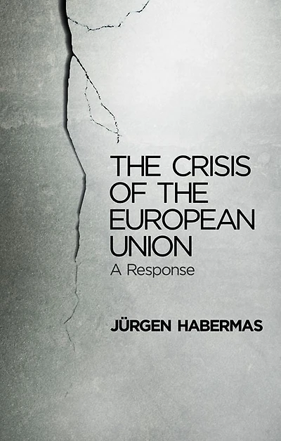 the Crisis of European Union: A Response