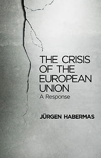 the Crisis of European Union: A Response