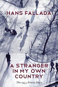 A Stranger My Own Country: The 1944 Prison Diary