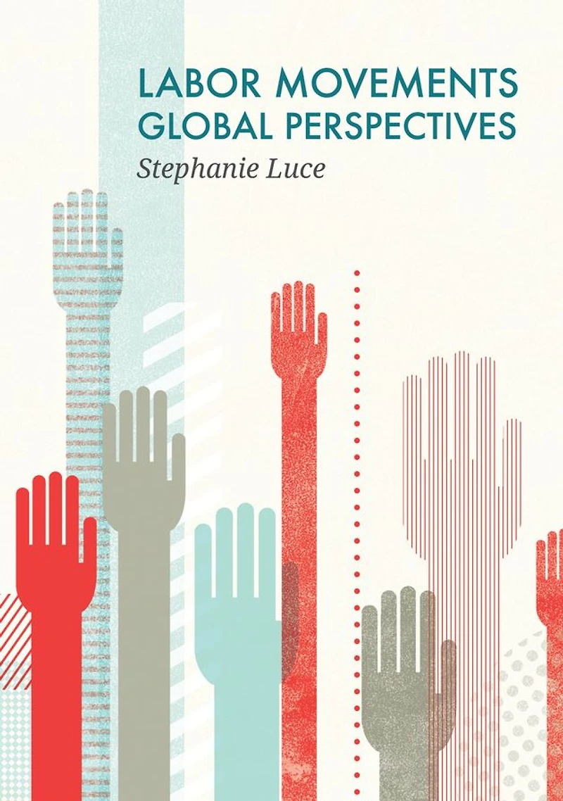 Labor Movements: Global Perspectives