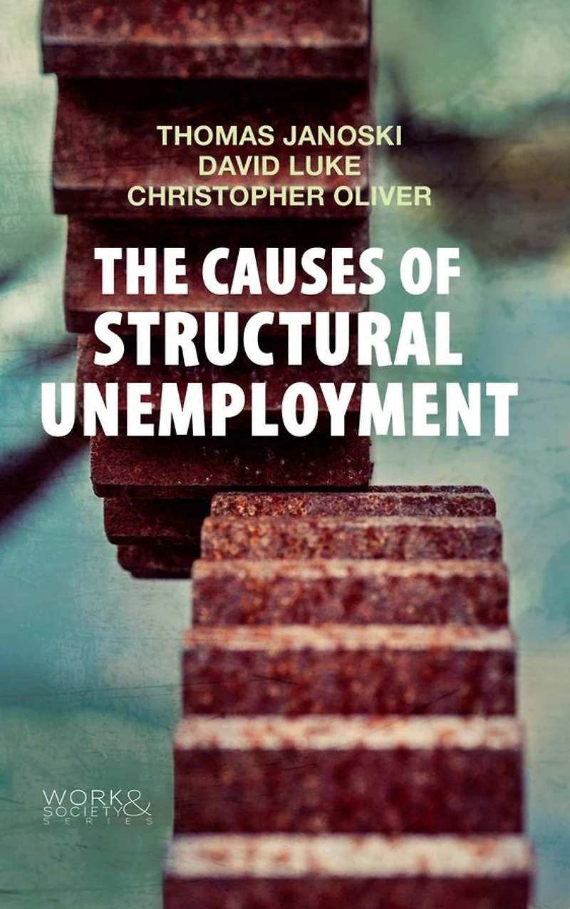 the Causes of Structural Unemployment: Four Factors that Keep People from Jobs they Deserve