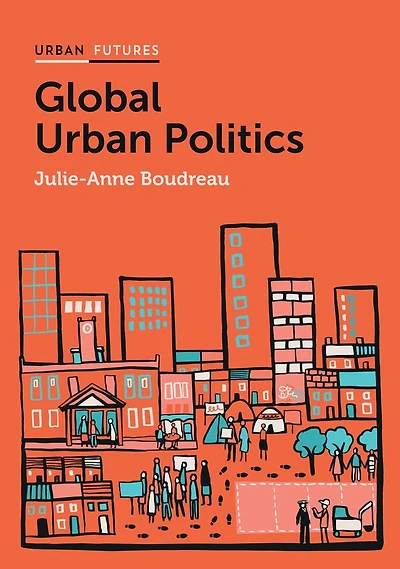 Global Urban Politics: Informalization of the State