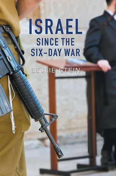 Israel Since the Six-Day War: Tears of Joy, Sorrow