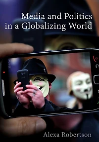 Media and Politics a Globalizing World