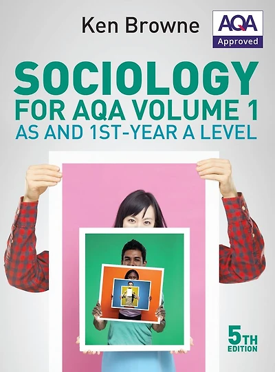 Sociology for AQA Volume 1: AS and 1st-Year A Level