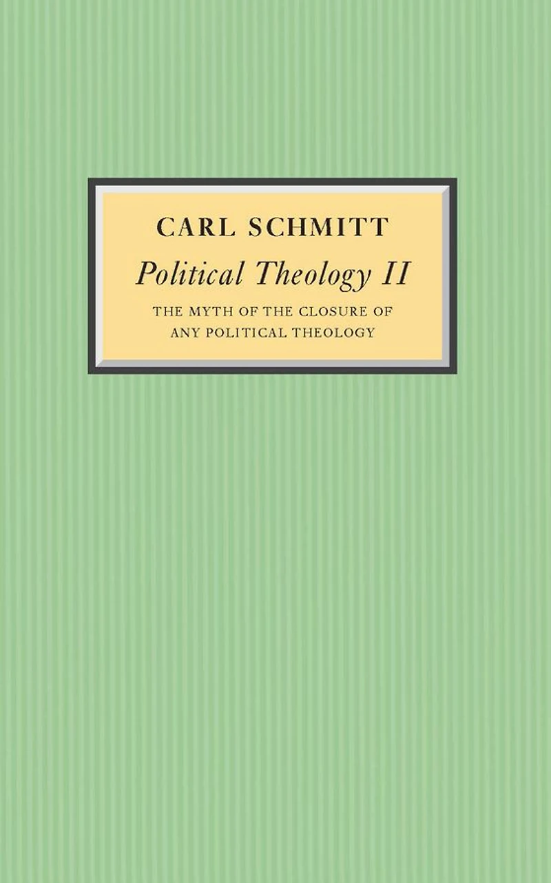 Political Theology II: the Myth of Closure any
