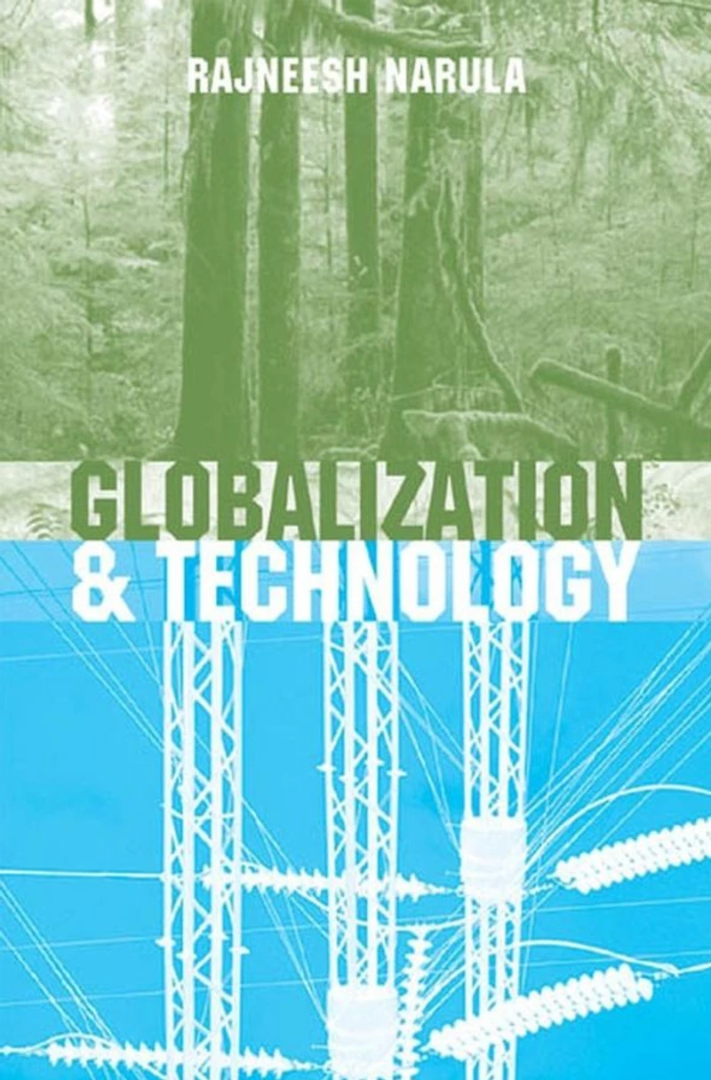 Globalization and Technology: Interdependence, Innovation Systems Industrial Policy