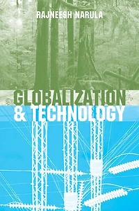 Globalization and Technology: Interdependence, Innovation Systems Industrial Policy