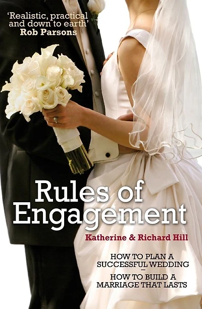 Rules of Engagement: How to Plan a Successful Wedding / How to Build a Marriage That Lasts