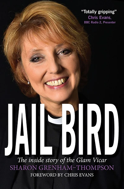Jail Bird: the inside story of Glam Vicar