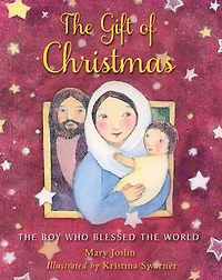 the Gift of Christmas: boy who blessed world