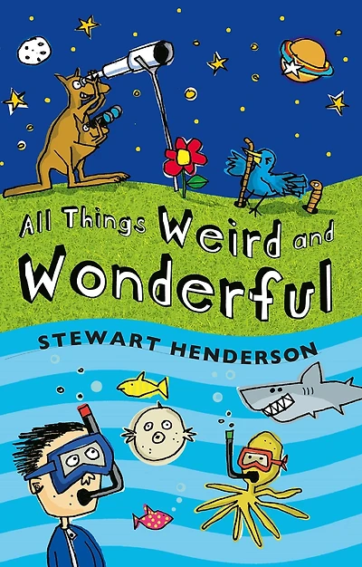 All Things Weird and Wonderful