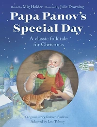 Papa Panov's Special Day: A Classic Folk Tale for Christmas