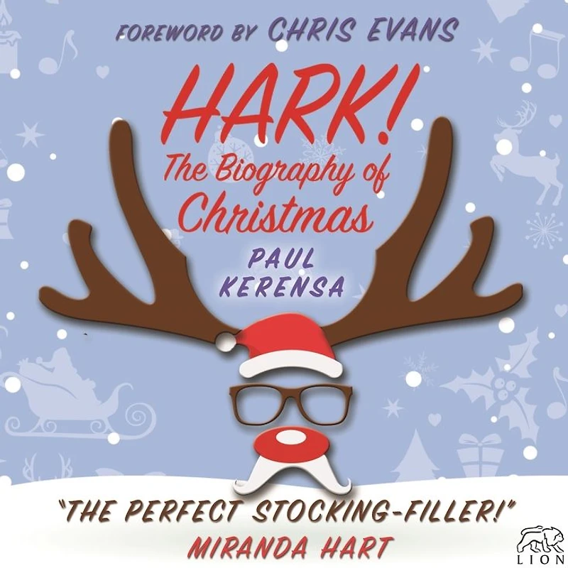 Hark!: The Biography of Christmas