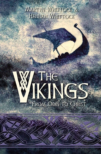 The Vikings: From Odin to Christ