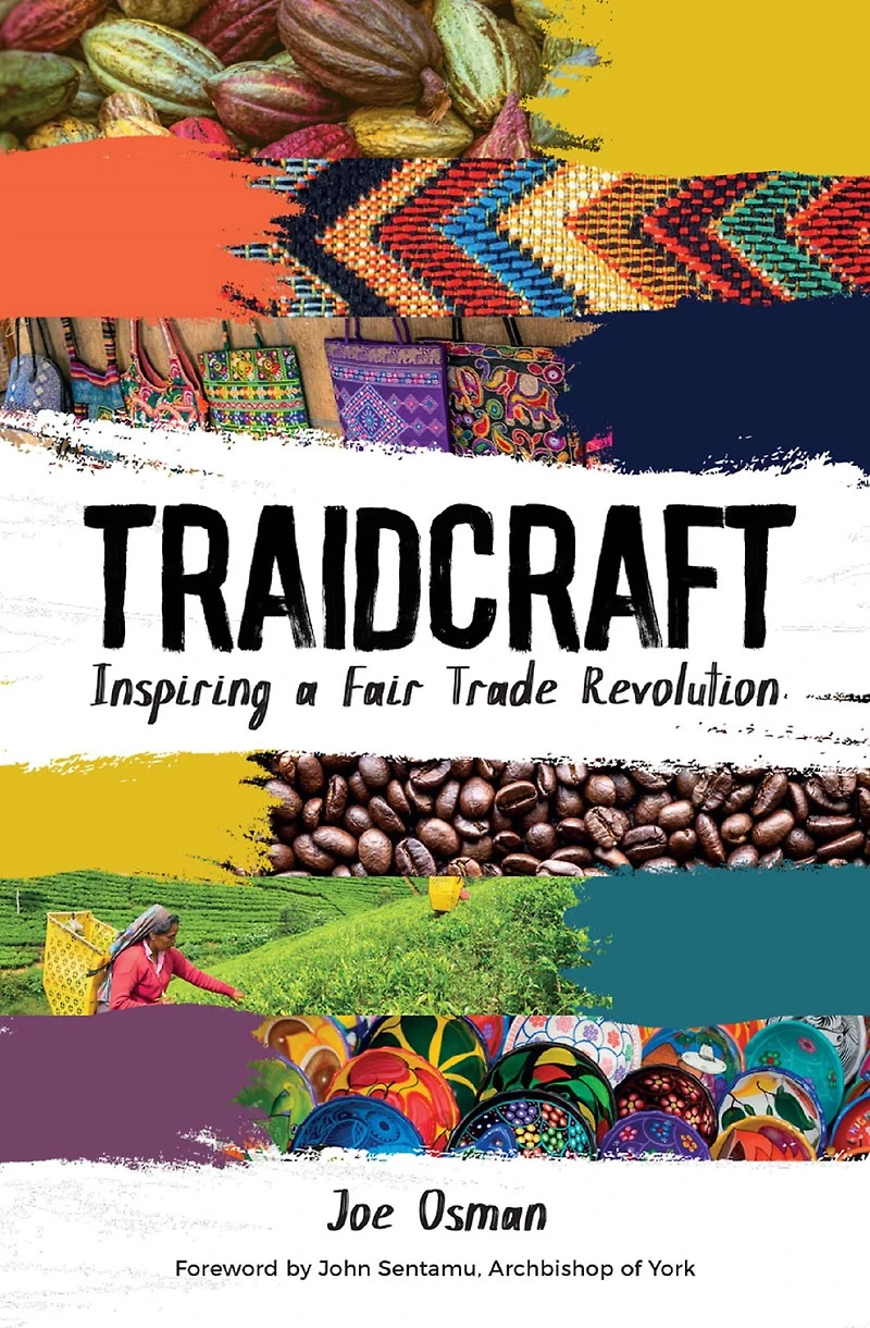 Traidcraft: Inspiring a Fair Trade Revolution