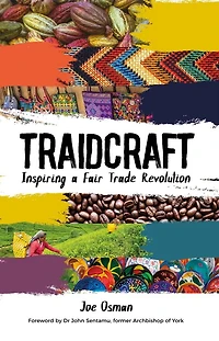Traidcraft: Inspiring a Fair Trade Revolution