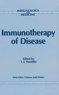 Immunotherapy of Disease