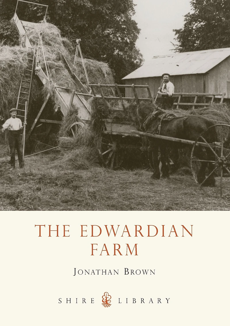 The Edwardian Farm