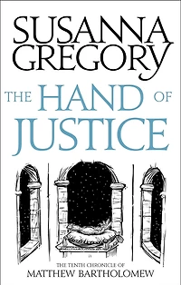 The Hand of Justice (Matthew Bartholomew Series #10)