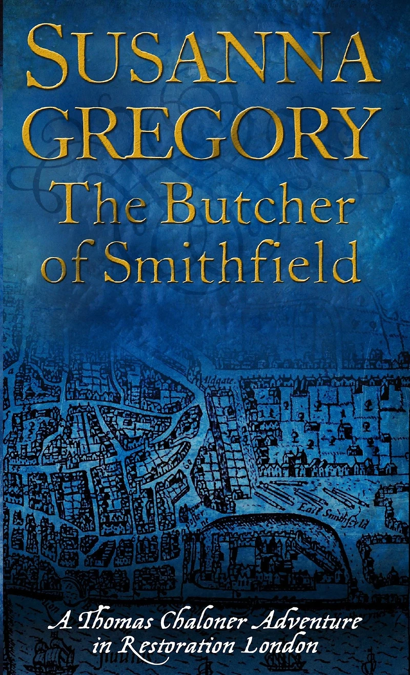 The Butcher of Smithfield (Thomas Chaloner Series #3)