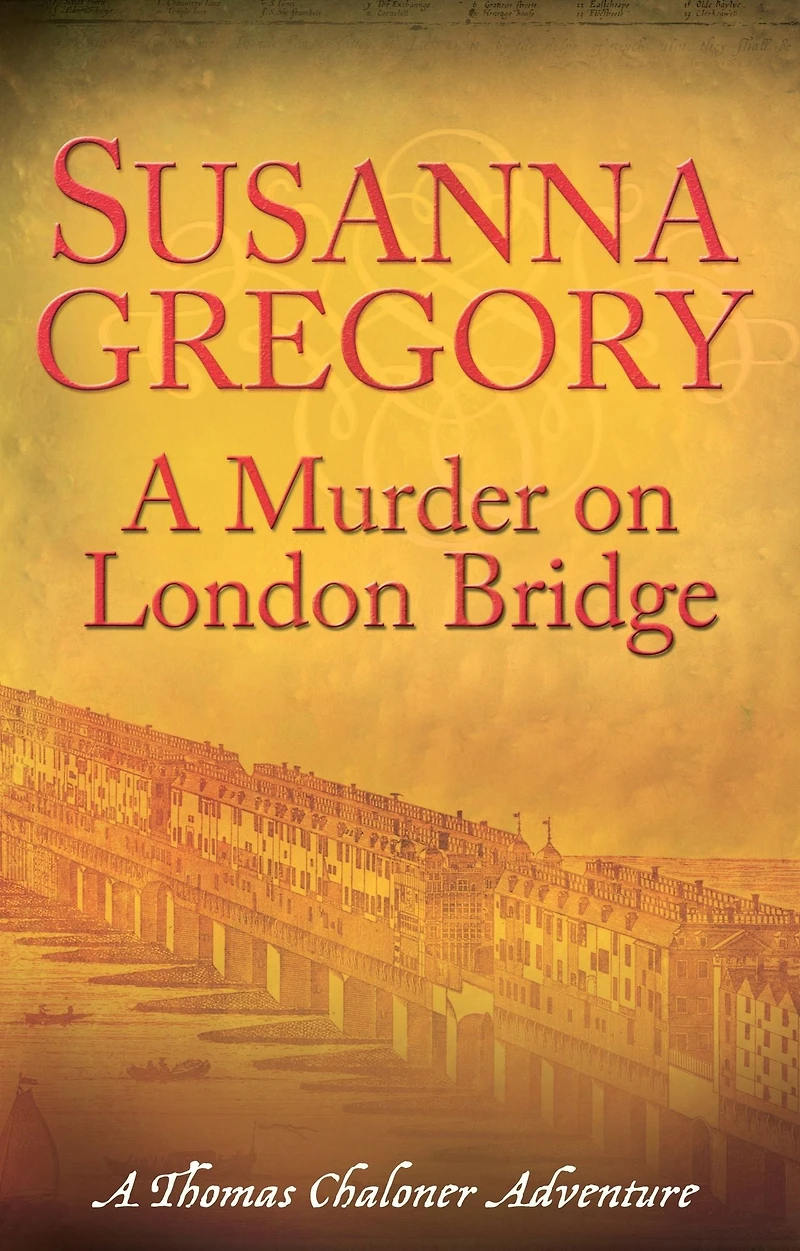 A Murder on London Bridge (Thomas Chaloner Series #5)