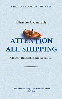 Attention All Shipping: A Journey Round the Shipping Forecast (Abridged)