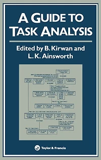 A Guide To Task Analysis: The Analysis Working Group