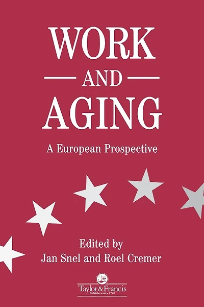 Work and Aging: A European Prospective