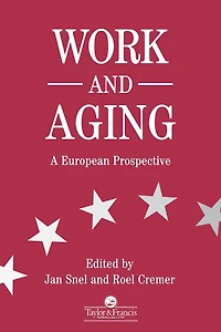 Work and Aging: A European Prospective