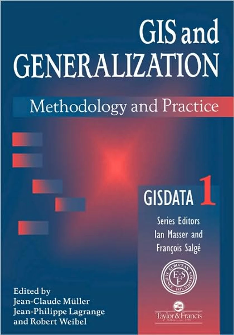 GIS And Generalisation: Methodology Practice