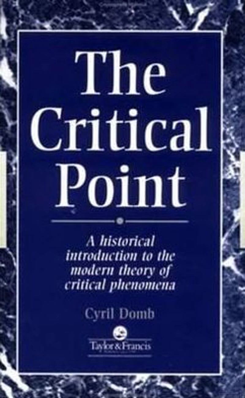 The Critical Point: A Historical Introduction To Modern Theory Of Phenomena