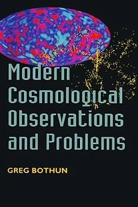 Modern Cosmological Observations and Problems