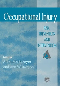 Occupational Injury: Risk, Prevention And Intervention